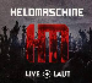 Heldmaschine: Live + Laut - Cover