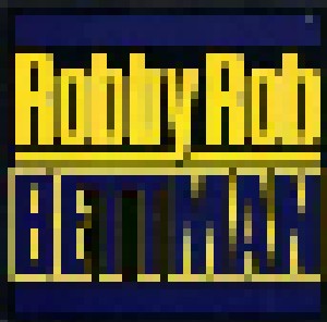 Robby Rob: Bettman (7") - Bild 1