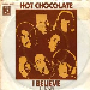 Hot Chocolate: I Believe (In Love) (7") - Bild 1