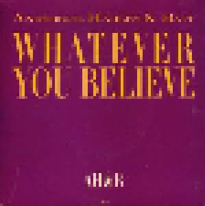 Anderson, Harley & Batt: Whatever You Believe - Cover