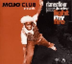 Cover - Joe Lee Wilson: Mojo Club Presents Dancefloor Jazz Vol. 04 - Light My Fire