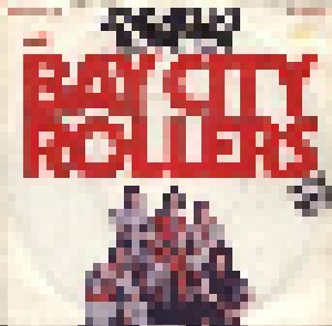 Bay City Rollers: Love Me Like I Love You (7") - Bild 1