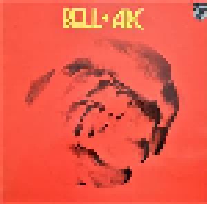 Bell + Arc: Bell + Arc (LP) - Bild 1