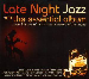 Late Night Jazz - The Essential Album - Cover