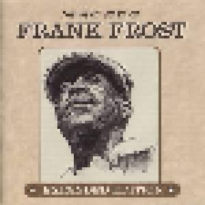 Frank Frost: Very Best Of Frank Frost (Expanded Edition), The - Cover