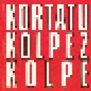 Cover - Kortatu: Kolpez Kolpe