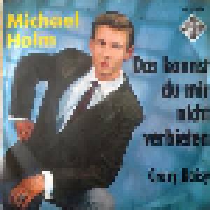 Michael Holm: Kannst Du Mir Nicht Verbieten, Das - Cover