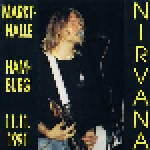 Nirvana: Markthalle Hamburg 11.11.91 - Cover