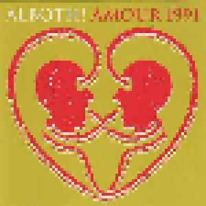 Alboth!: Amour 1991 - Cover