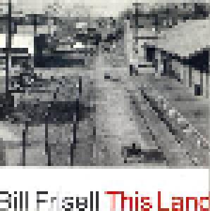 Bill Frisell: This Land - Cover