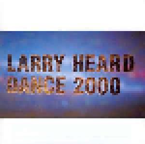 Larry Heard: Dance 2000 - Cover