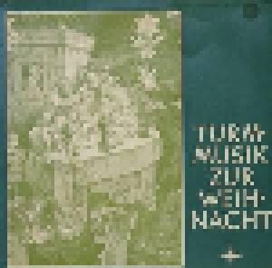Turmmusik Zur Weihnacht - Cover