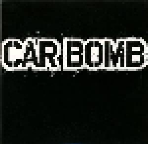 Car Bomb: Car Bomb (Promo-Single-CD) - Bild 1