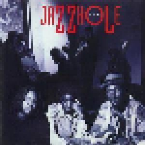 Cover - Jazzhole, The: Jazzhole, The