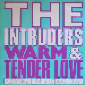 The Intruders: Warm And Tender Love - Cover