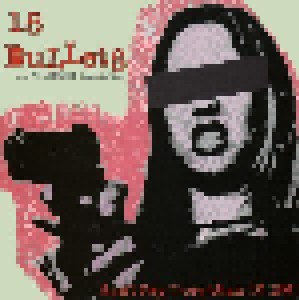 Cover - Bullocks, The: 15 Bullets - The Wolverine Compilation
