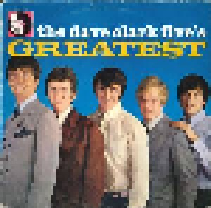 Cover - Dave Clark Five, The: Dave Clark Five's Greatest, The