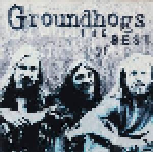 The Groundhogs: The Best Of The Groundhogs (CD) - Bild 1