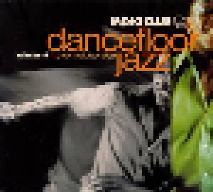 Cover - Ivan Julien Big Band: Mojo Club Presents Dancefloor Jazz Vol. 09 - Never Felt So Free