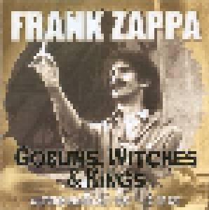 Frank Zappa: Goblins, Witches & Kings - Cover