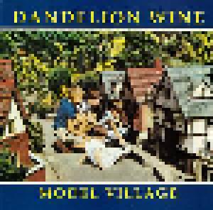 Dandelion Wine: Model Village - Cover