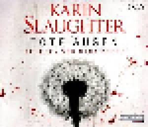 Karin Slaughter: Tote Augen - Cover