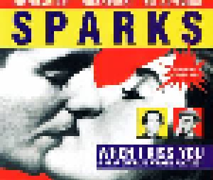 Sparks: When I Kiss You (I Hear Charlie Parker Playing) (Single-CD) - Bild 1