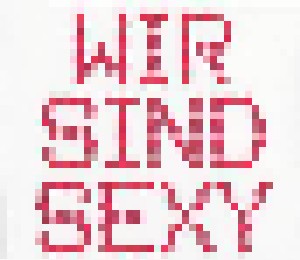 Da Hool: Wir Sind Sexy (Single-CD) - Bild 1