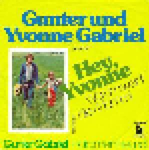 Gunter Und Yvonne Gabriel, Gunter Gabriel: Hey, Yvonne (Warum Weint Die Mammi) - Cover