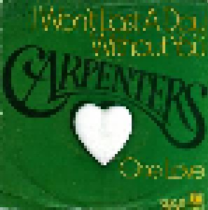 The Carpenters: I Won't Last A Day Without You (7") - Bild 1
