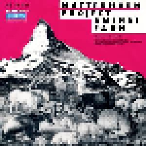 Matterhorn Project: Animal Farm (7") - Bild 2