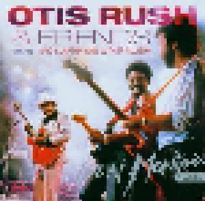 Cover - Otis Rush & Friends: At Montreux 86