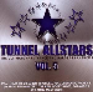 Tunnel Allstars - The Ultimate Hardtrance And Hardbass Anthems Vol. 5 - Cover