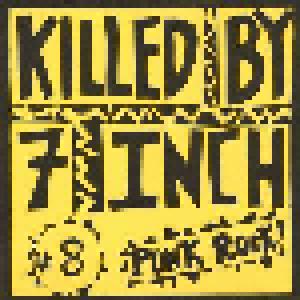 Killed By 7 Inch # 8 - Cover