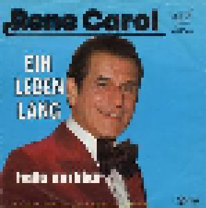 René Carol: Ein Leben Lang - Cover