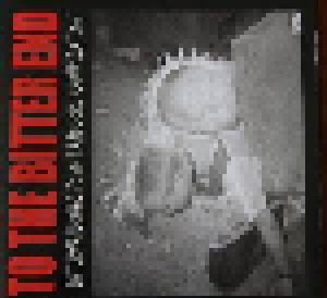 To The Bitter End (CD) - Bild 1