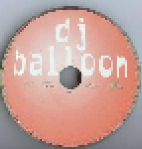 DJ Balloon: Where Is My F***Ing Balloon? (Single-CD) - Bild 3