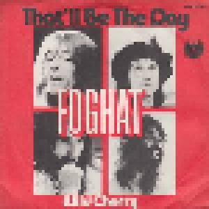 Foghat: That'll Be The Day - Cover