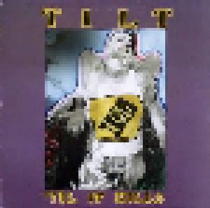 Tilt: 'til It Kills (LP) - Bild 1