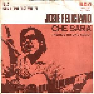 José Feliciano: Che Sara' (7") - Bild 1