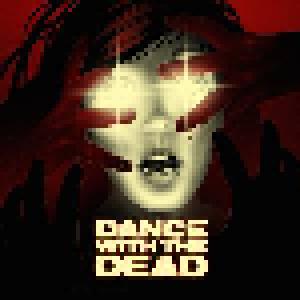 Dance With The Dead: Near Dark - Cover