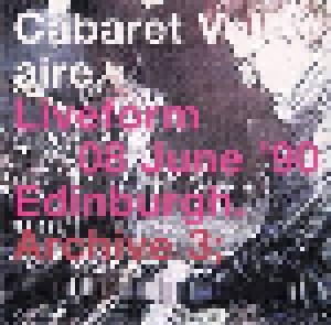 Cabaret Voltaire: Conform To Deform '82 / '90. Archive; (3-CD) - Bild 5