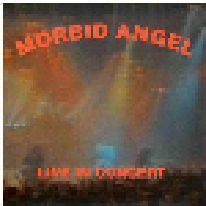 Morbid Angel: Live In Concert (CD) - Bild 1