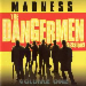 Cover - Madness: The Dangermen Sessions Volume One