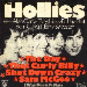 The Hollies: The Day That Curly Billy Shot Down Crazy Sam Mcgee (7") - Bild 1
