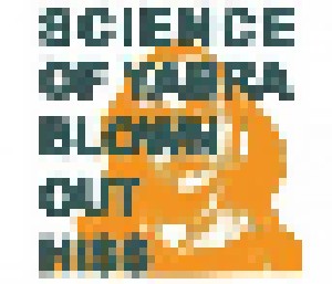 Science Of Yabra: Blown Out Hiss (LP) - Bild 1