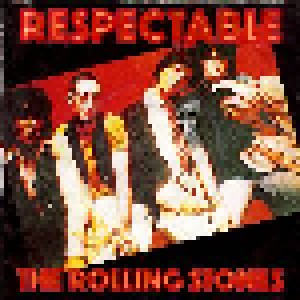 The Rolling Stones: Respectable (7") - Bild 1
