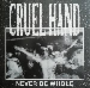 Cruel Hand: Never Be Whole - Cover