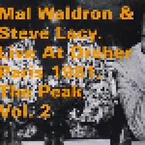 Mal Waldron: Mal Waldron & Steve Lacy - The Peak (Live At Dreher Paris 1981) Vol.2 - Cover