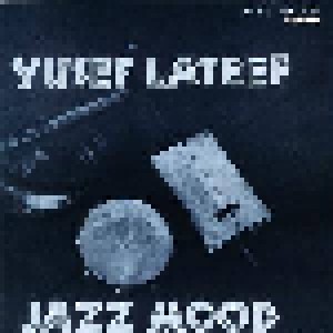 Cover - Yusef Lateef: Jazz Mood